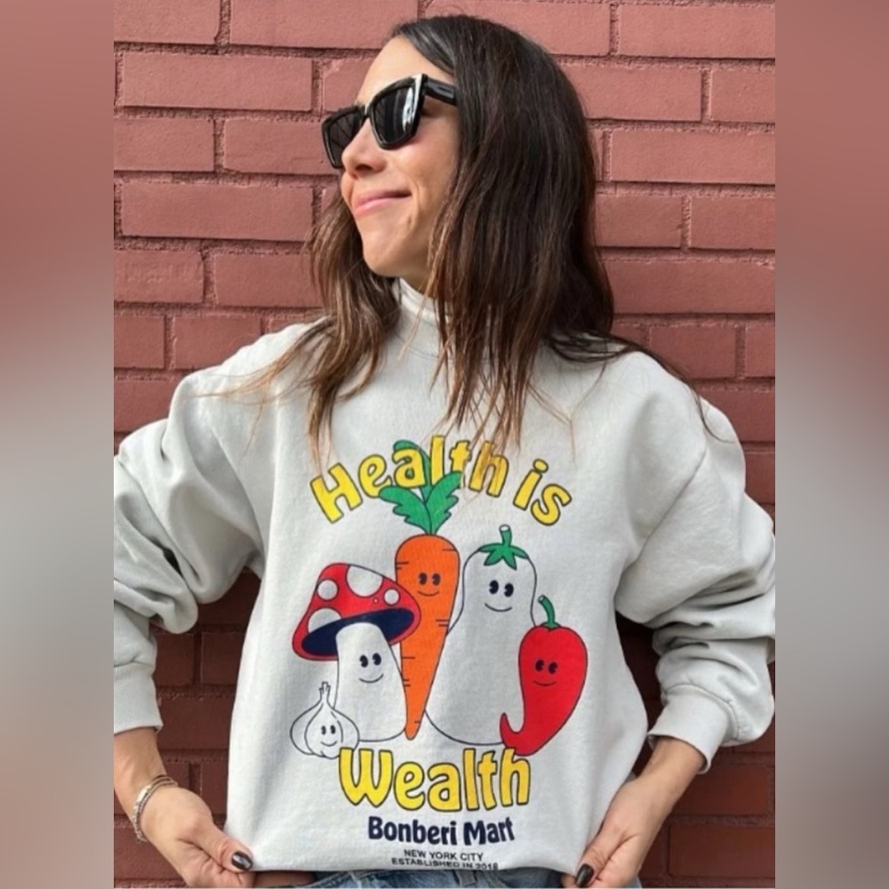 Bonberi Mart “Health is Wealth” Sweatshirt